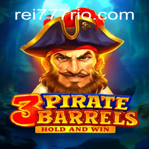 3PirateBarrels: Embarque na Aventura de Piratas com Rei777.com