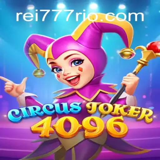 Descubra o Fascinante Mundo de CircusJoker4096: O Jogo que Combina Aventura e Estratégia